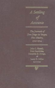 Cover of: A settling of accounts: the journals of don Diego de Vargas, New Mexico, 1700-1704