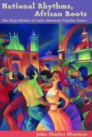 Cover of: National Rhythms, African Roots: The Deep History of Latin American Popular Dance (Dialogos)