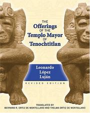 Cover of: The offerings of the Templo Mayor of Tenochtitlan | Leonardo LoМЃpez LujaМЃn
