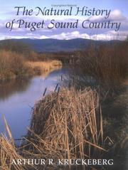 Cover of: The Natural History of Puget Sound Country by Arthur R. Kruckeberg