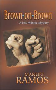 Brown-on-brown by Manuel Ramos