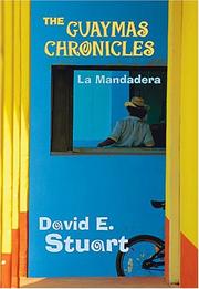 Cover of: The Guaymas Chronicles by David E. Stuart