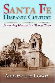 Cover of: Santa Fe Hispanic culture: preserving identity in a tourist town