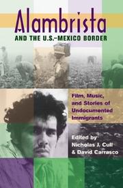 Cover of: Alambrista and the U.S.-Mexico border by edited and with an introduction by Nicholas J. Cull and Davíd Carrasco.