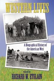 Cover of: Western lives: a biographical history of the American West