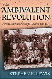 Cover of: The Ambivalent Revolution: Forging State and Nation in Chiapas, 1910-1945 (Dialogos (Albuquerque, N.M.).)