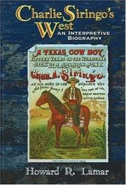 Cover of: Charlie Siringo's West by Howard Roberts Lamar