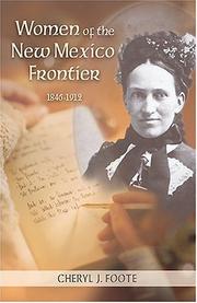 Cover of: Women of the New Mexico frontier, 1846-1912 by Cheryl J. Foote