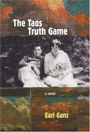 The Taos truth game by Earl Ganz