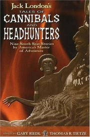 Cover of: Jack London's tales of cannibals and headhunters by Jack London