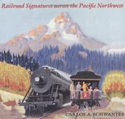 Cover of: Railroad Signatures Across the Pacific Northwest