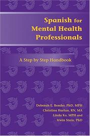 Cover of: Spanish for Mental Health Professionals by Deborah E.,Ph.D., MPH Bender, Christina A. Harlan, Linda K. Ko, Irwin,Ph.D. Stern