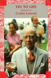 Cover of: Yes to Life: Memoirs of Corliss Lamont