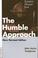 Cover of: The humble approach