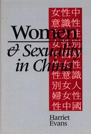Cover of: Women and Sexuality in China: Female Sexuality and Gender Since 1949