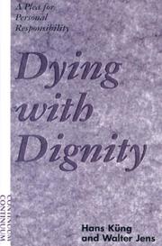 Cover of: Dying With Dignity: A Plea for Personal Responsibility