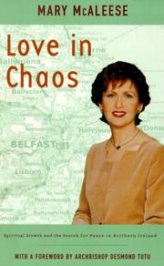 Cover of: Love in Chaos: Spiritual Growth and the Search for Peace in Northern Ireland