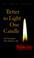 Cover of: Better to Light One Candle: The Christophers' Three Minutes a Day