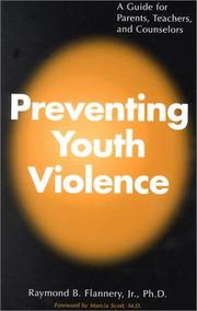 Cover of: Preventing youth violence: a guide for parents, teachers, and counselors