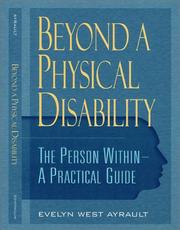 Cover of: Beyond a Physical Disability: The Person Within: A Practical Guide