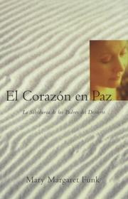 Cover of: El Corazon En Paz: LA Sabiduria De Los Padres Del Desierto