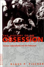 Cover of: The History of an Obsession: German Judeophobia and the Holocaust