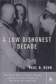 A Low Dishonest Decade by Paul N. Hehn