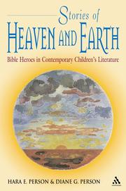 Cover of: Stories of Heaven and Earth by Hara Person, Diane Goetz Person