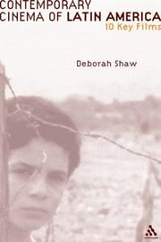 Cover of: Contemporary cinema of Latin America by Deborah Shaw