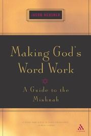 Cover of: Making God's Word Work: A Guide to the Mishnah