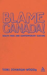 Cover of: Blame Canada! | Toni Johnson-Woods