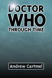 Cover of: Through Time by Andrew Cartmel