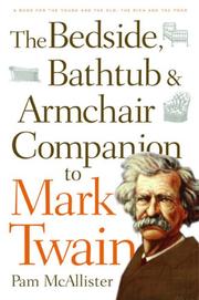 Cover of: Bedside, Bathtub & Armchair Companion to Mark Twain (Bedside, Bathtub & Armchair Companions)