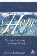 Cover of: Time for Hope: Practices for Living in Today's World