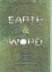 Cover of: Earth and Word: Classic Sermons on Saving the Planet