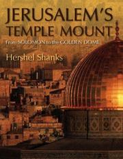 Cover of: Jerusalem's Temple Mount: From Solomon to the Golden Dome