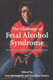 Cover of: The challenge of fetal alcohol syndrome: overcoming secondary disabilities