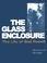 Cover of: The Glass Enclosure