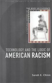 Cover of: Technology and the logic of American racism by Sarah E. Chinn