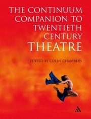 The continuum companion to twentieth century theatre by Colin Chambers