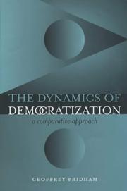 Cover of: The Dynamics of Democratization by Geoffrey Pridham