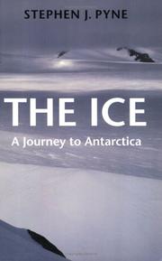 Cover of: The ice: a journey to Antarctica