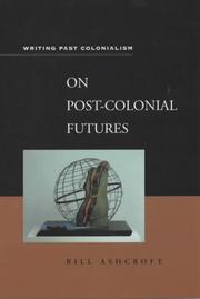 Cover of: On post-colonial futures: transformations of colonial culture