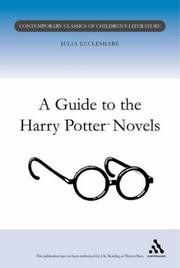 Cover of: A Guide to the Harry Potter Novels (Contemporary Classics in Children