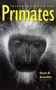 Cover of: Introduction to the primates by Daris Ray Swindler