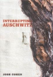 Interrupting Auschwitz by Josh Cohen