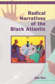 Cover of: Radical narratives of the Black Atlantic by Alan J. Rice