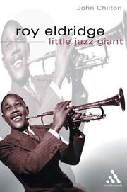 Cover of: Roy Eldridge by John Chilton, Chilton, John
