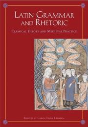 Cover of: Latin grammar and rhetoric by edited by Carol Dana Lanham.