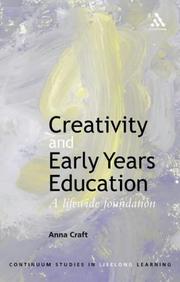 Cover of: Creativity and early years education: a lifewide foundation